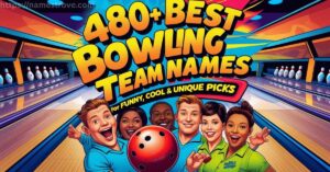 480+ Best Bowling Team Names Featured Image