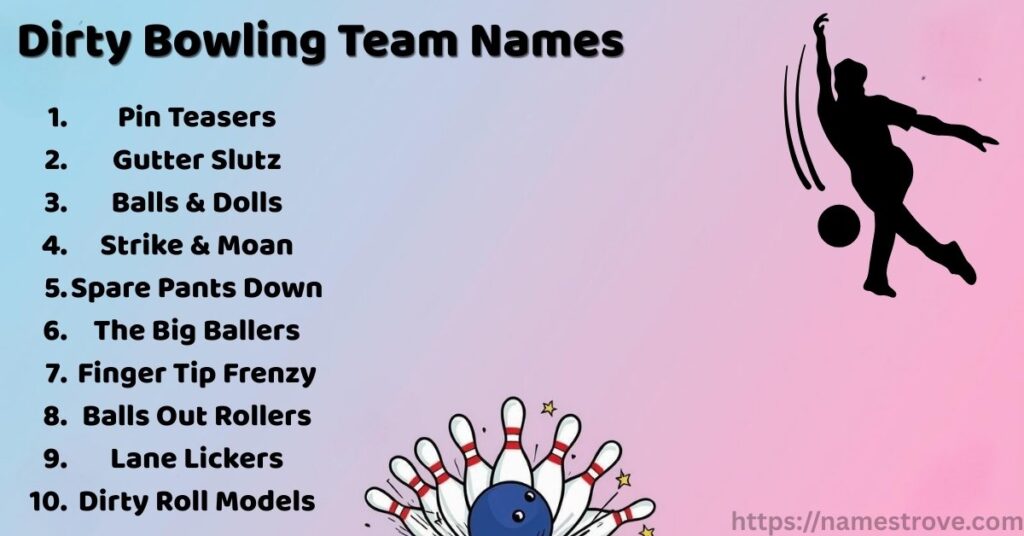 Dirty Bowling Team Names