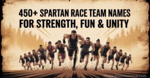 450+ Spartan Race Team Names for Strength, Fun & Unity