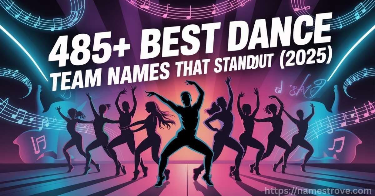 485+ Best Dance Team Names Featured Image