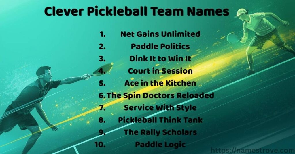 Clever Pickleball Team Names