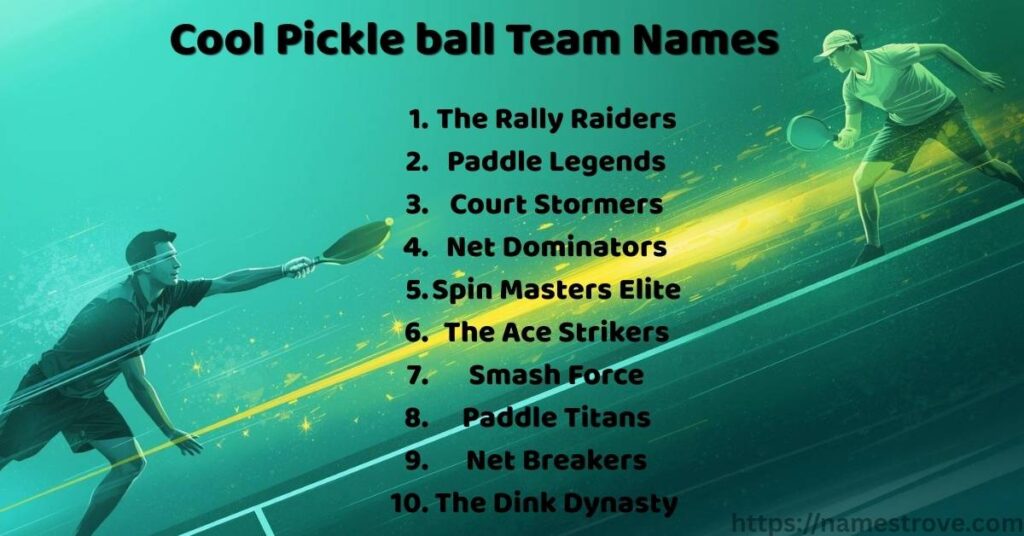 Cool Pickle ball Team Names