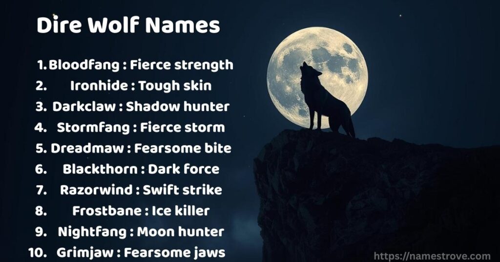 Dire Wolf Names