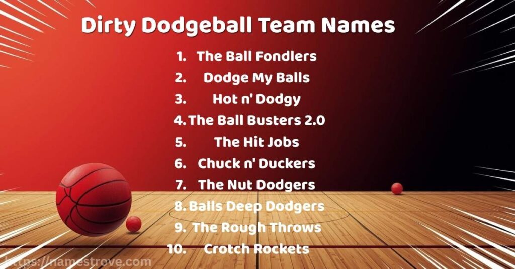 Dirty Dodgeball Team Names