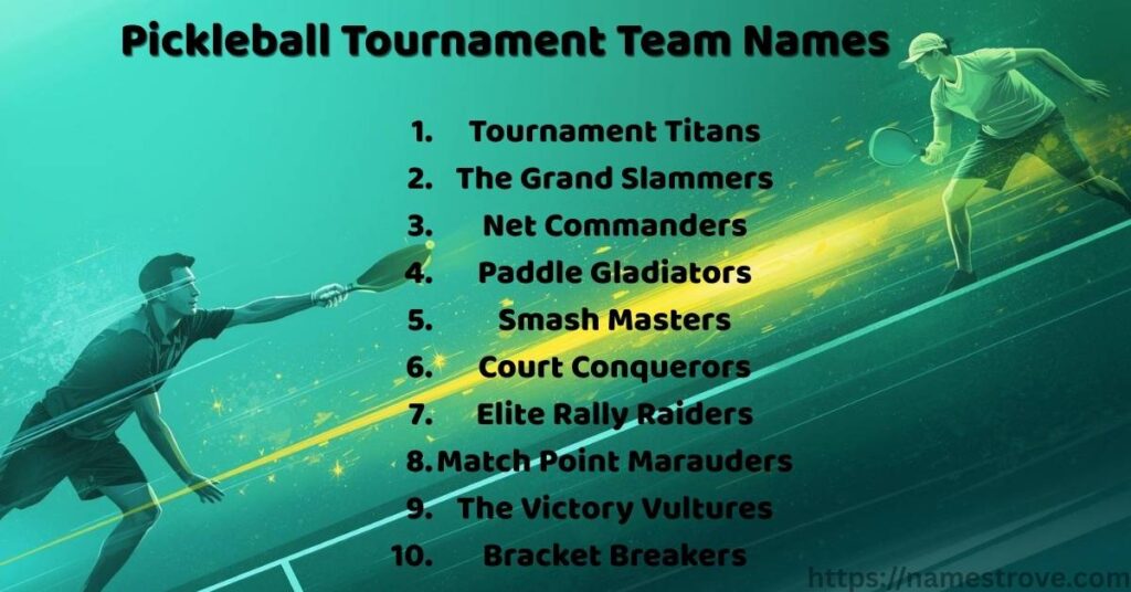 Pickleball Tournament Team Names