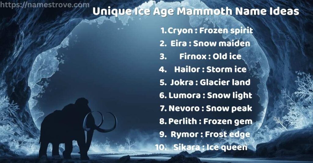 Unique Ice Age Mammoth Name Ideas