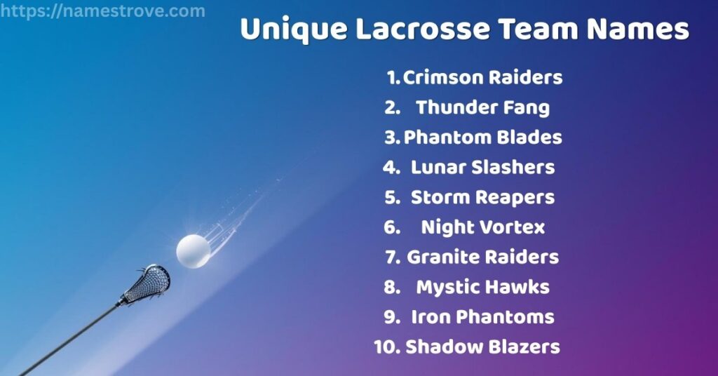 Unique Lacrosse Team Names