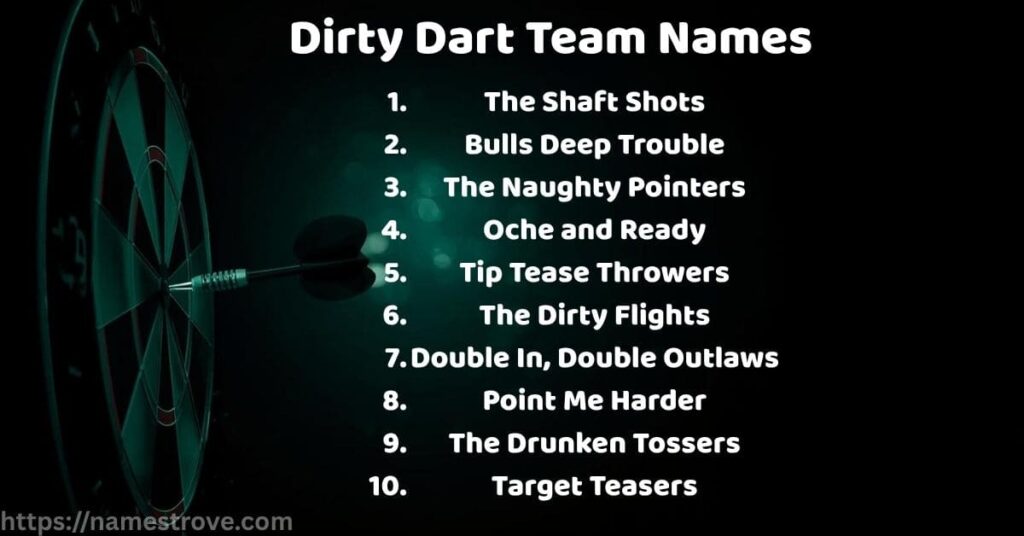 Dirty Dart Team Names