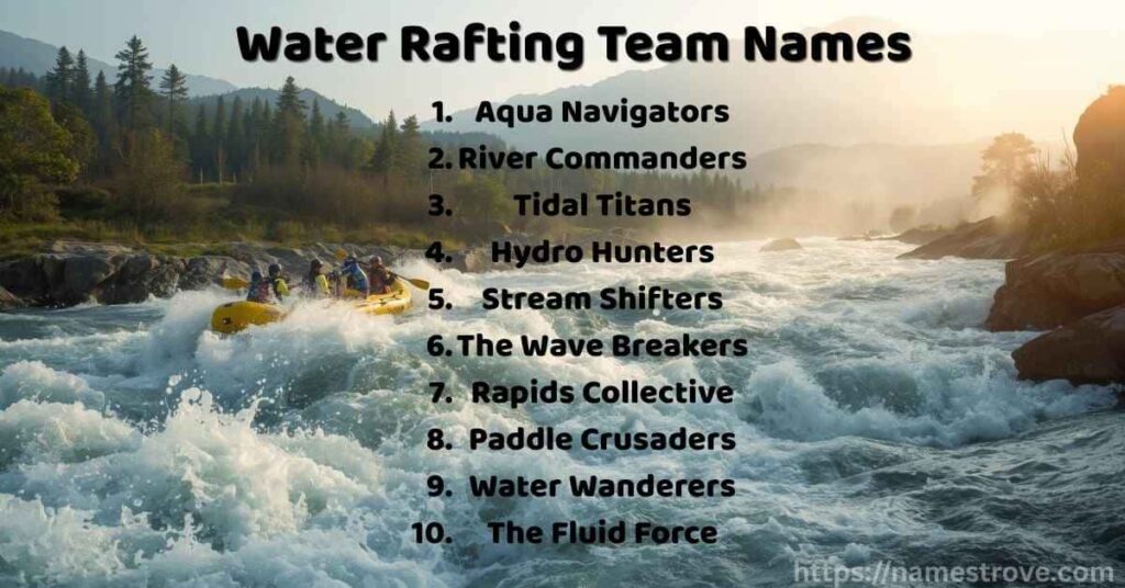 Water Rafting Team Names