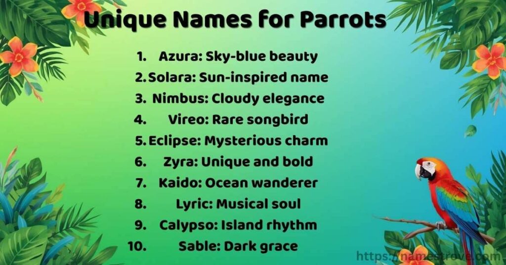 Unique Names for Parrots