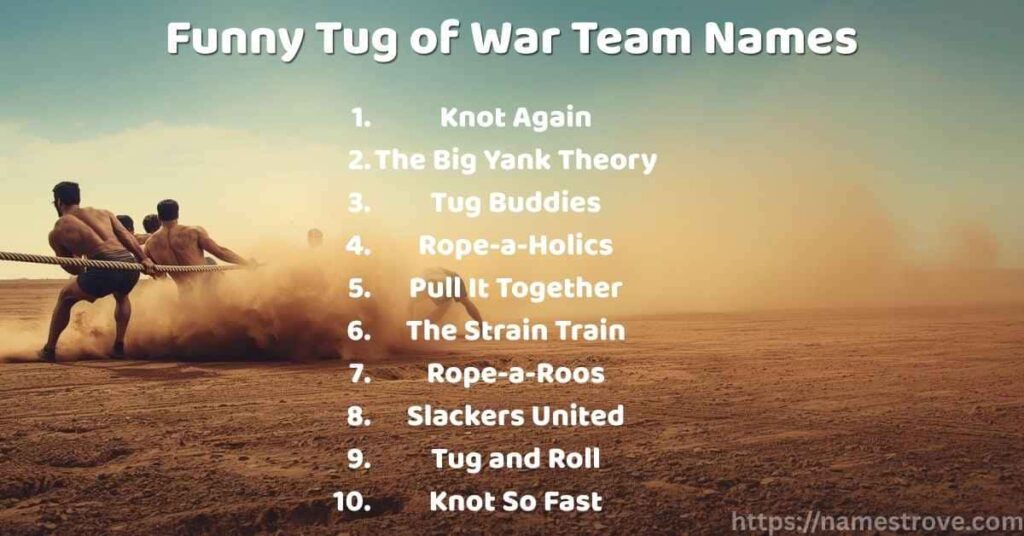Funny Tug of War Team Names